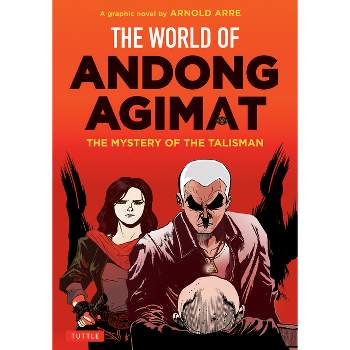 The World of Andong Agimat - by  Arnold Arre (Paperback)