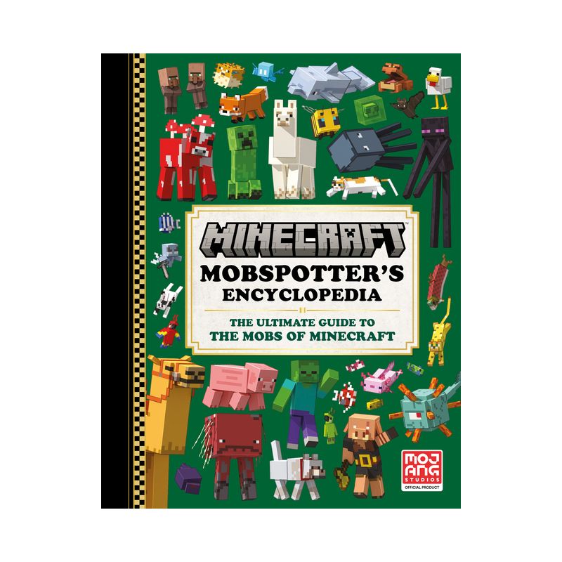 Minecraft: Mobspotter's Encyclopedia - by  Mojang Ab & The Official Minecraft Team (Hardcover), 1 of 2