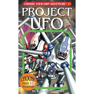 Project UFO - (Choose Your Own Adventure) by  R a Montgomery (Paperback)