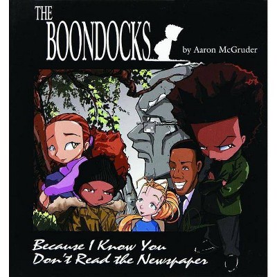 The Boondocks - by  Aaron McGruder (Paperback)