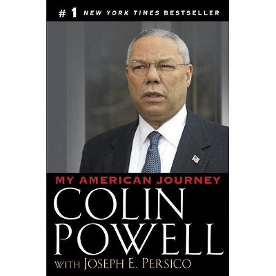 My American Journey - by  Colin L Powell & Joseph E Persico (Paperback)