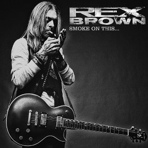 Rex Brown - Smoke On This - 1 of 1