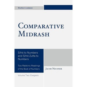 Comparative Midrash - (Studies in Judaism) by  Jacob Neusner (Paperback) - 1 of 1