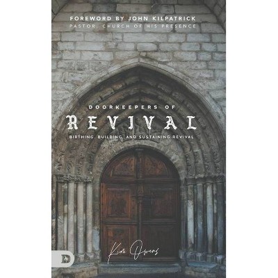 Doorkeepers of Revival - by  Kim Owens (Hardcover)