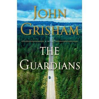 The Guardians - by  John Grisham (Hardcover)