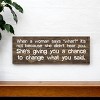 Slickblue When a Woman Says What Sign, 3.5x10 Funny Relationship Quote Plaque, Rustic Knotty Pine Wall or Shelf Decor - 3 of 3