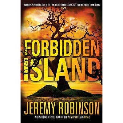Forbidden Island - by  Jeremy Robinson (Paperback)