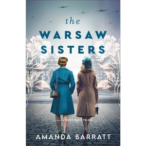 The Warsaw Sisters - by  Amanda Barratt (Paperback) - 1 of 1