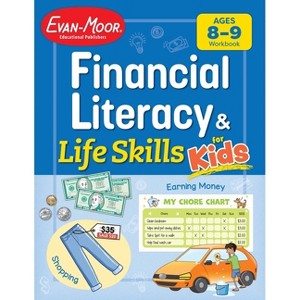 Financial Literacy and Life Skills for Kids, Age 8 - 9 Workbook - by  Evan-Moor Educational Publishers (Paperback) - 1 of 1