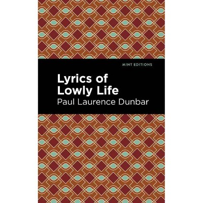 Paul Laurence Dunbar, Lyrics of Lowly Life (Full Text) (1896)