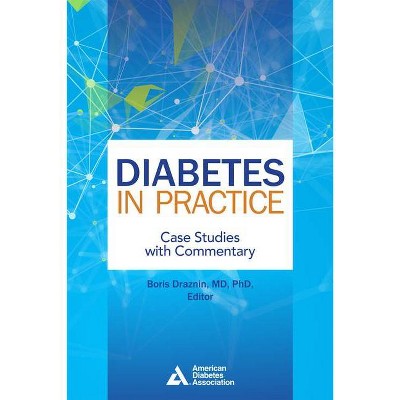 Diabetes in Practice - by  Boris Draznin (Paperback)