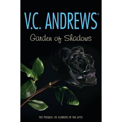 Garden of Shadows - (Dollanganger) by  V C Andrews (Paperback)