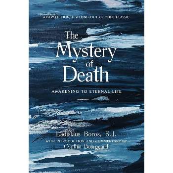 The Mystery of Death - by  Ladislaus Boros (Paperback)