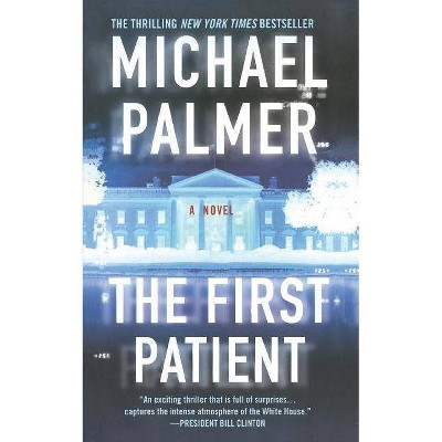 The First Patient - by  Michael Palmer (Paperback)