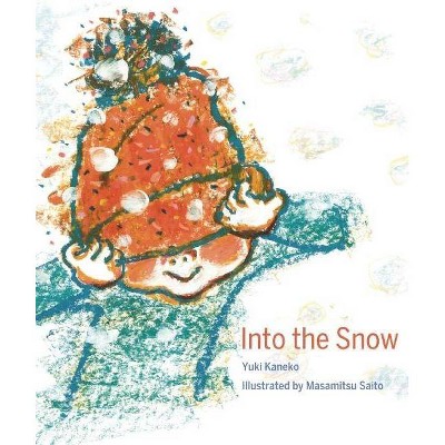 Into the Snow - by  Yuki Kaneko (Hardcover)