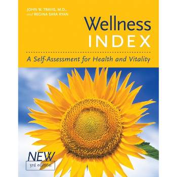 Wellness Index - 3rd Edition by  John W Travis & Regina Sara Ryan (Paperback)