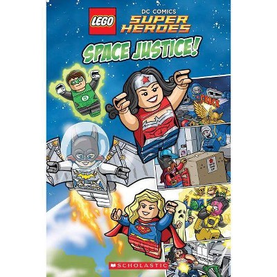 Space Justice! - (Lego DC Super Heroes) by  Scholastic (Paperback)