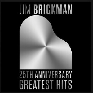 Jim Brickman - 25th Anniversay (CD) - 1 of 1