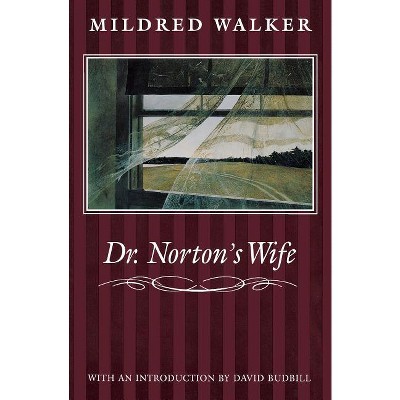Dr. Norton's Wife - by  Mildred Walker (Paperback)