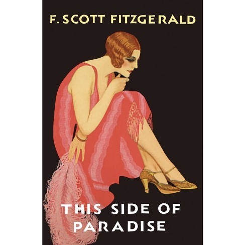 This Side of Paradise - Annotated by  F Scott Fitzgerald (Paperback) - image 1 of 1