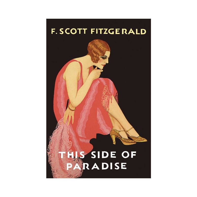 This Side of Paradise - Annotated by  F Scott Fitzgerald (Paperback), 1 of 2