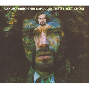 Van Morrison - His Band And The Street Choir (CD) : Target