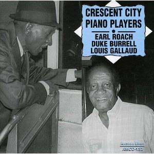 Earl Roach & Duke Burrell - Crescent City Piano Players (CD) - 1 of 1