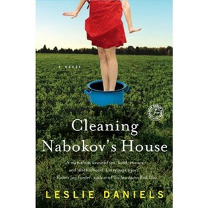 Cleaning Nabokov's House - by  Leslie Daniels (Paperback) - 1 of 1