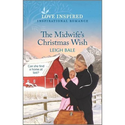 The Midwife's Christmas Wish - (Secret Amish Babies) by  Leigh Bale (Paperback)