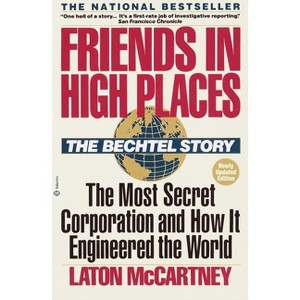 Friends in High Places - by  Laton McCartney (Paperback) - 1 of 1