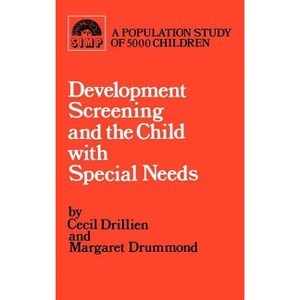Developmental screening and the child with special needs - (Clinics in Developmental Medicine) by  Cecil Drillien & Margaret Drummond (Hardcover) - 1 of 1