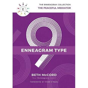 The Enneagram Type 9 - (Enneagram Collection) by  Beth McCord (Hardcover)