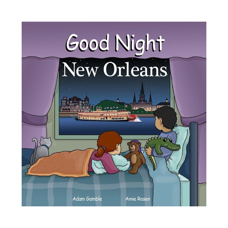Good Night New Orleans - (Good Night Our World) by  Adam Gamble & Mark Jasper (Board Book), 1 of 2