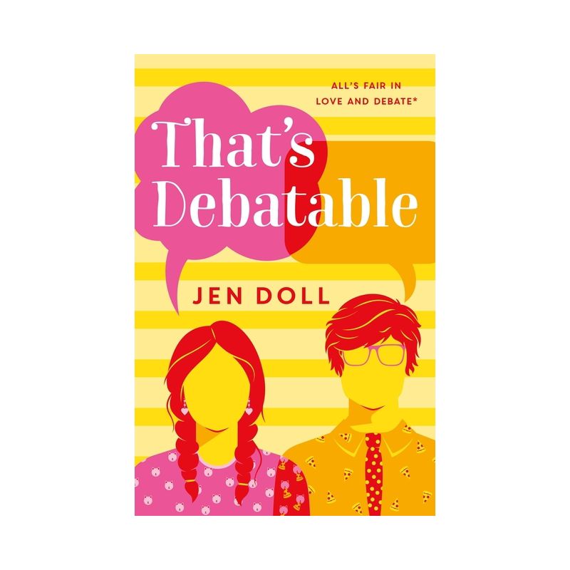 That's Debatable - by  Jen Doll (Paperback), 1 of 2