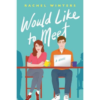 Would Like to Meet - by Rachel Winters (Paperback)