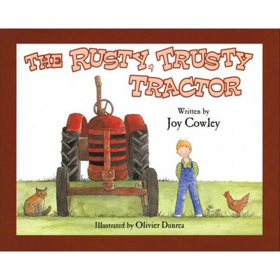 Rusty Trusty Tractor - by  Joy Cowley (Paperback)