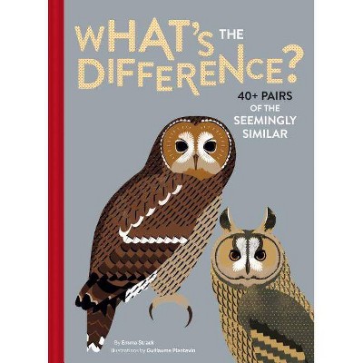 What's the Difference? - by  Emma Strack (Hardcover)