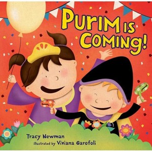 Purim Is Coming! - by  Tracy Newman (Board Book) - 1 of 1