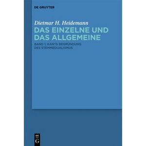 Kants Begründung des Stämmedualismus - by  Dietmar H Heidemann (Hardcover) - 1 of 1