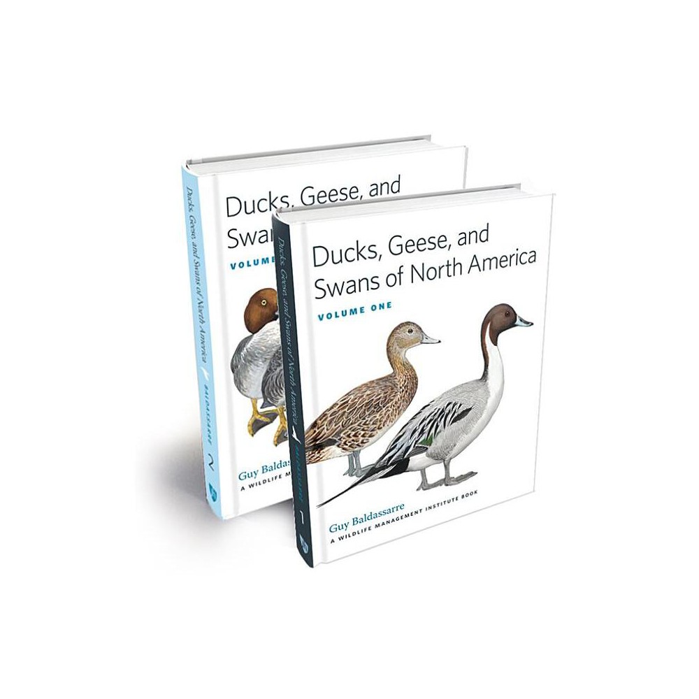 Ducks, Geese, and Swans of North America - 2nd Edition by Guy Baldassarre (Mixed Media Product)