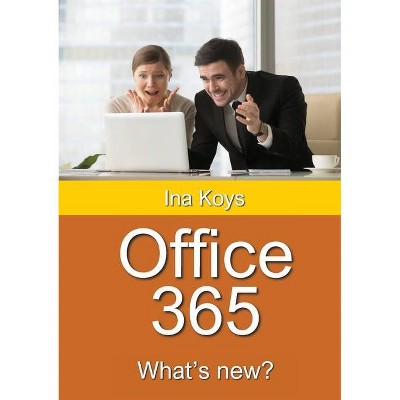 Office 365 - (Short & Spicy) by  Ina Koys (Paperback)