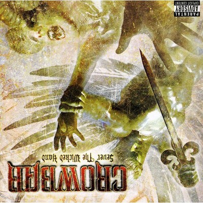 Crowbar - Sever the Wicked Hand