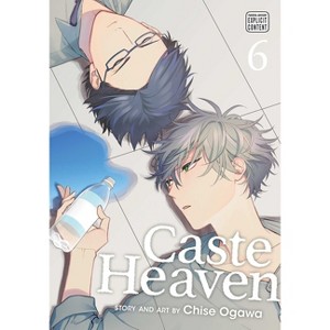 Caste Heaven, Vol. 6 - by  Chise Ogawa (Paperback) - 1 of 1