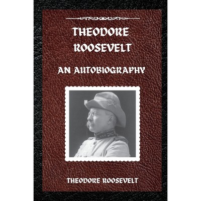Theodore Roosevelt - (Paperback)