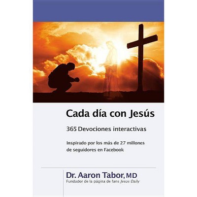 Cada Día Con Jesús - by  Aaron Tabor (Paperback)