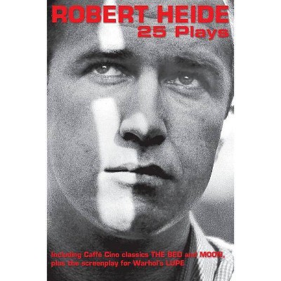 25 Plays - by  Robert Heide (Paperback)