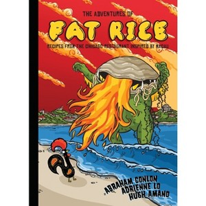 The Adventures of Fat Rice - by  Abraham Conlon & Adrienne Lo (Hardcover) - 1 of 1