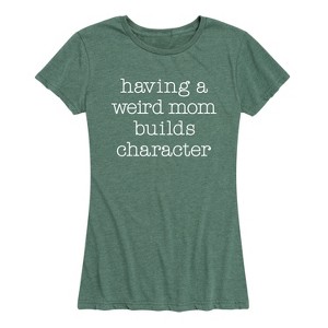 Women's - Instant Message - Weird Mom Builds Character Short Sleeve Graphic T-Shirt - 1 of 4