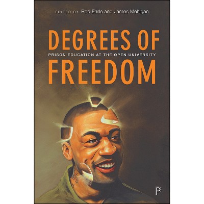 Degrees of Freedom - by  Rod Earle & James Mehigan (Hardcover)
