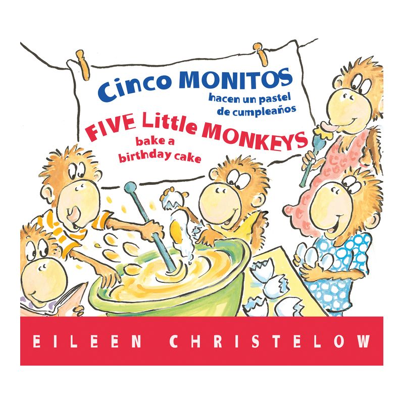5 Little Monkeys Bake Birthday Cake/Cinco Monitos Hacen Un Pastel de Cumpleanos - (Five Little Monkeys Story) by  Eileen Christelow (Board Book), 1 of 2
